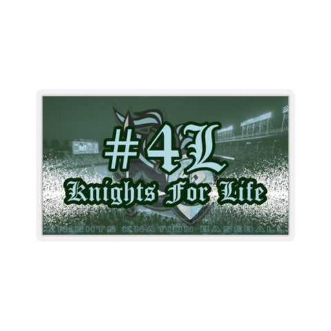 #4L Knights 4 Life